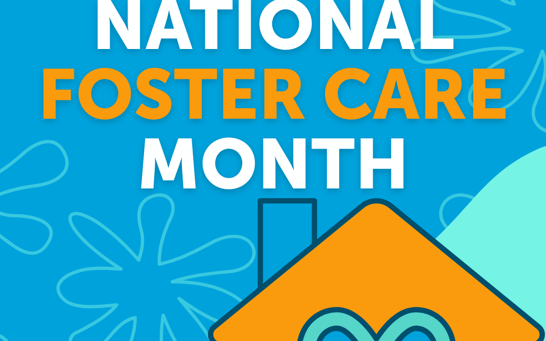 National Foster Care Month